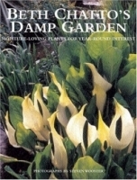 Beth Chatto's Damp Garden : Moisture-Loving Plants for Year-Round Interest артикул 1065a.