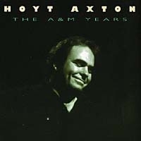 Hoyt Axton The A&M Years артикул 2852b.